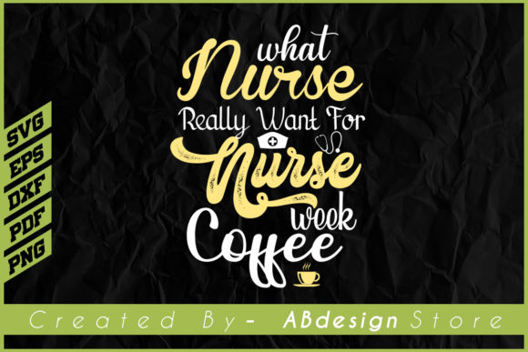 Coffee Lover T-shirt Design for Nurses: Graphics and Print Templates