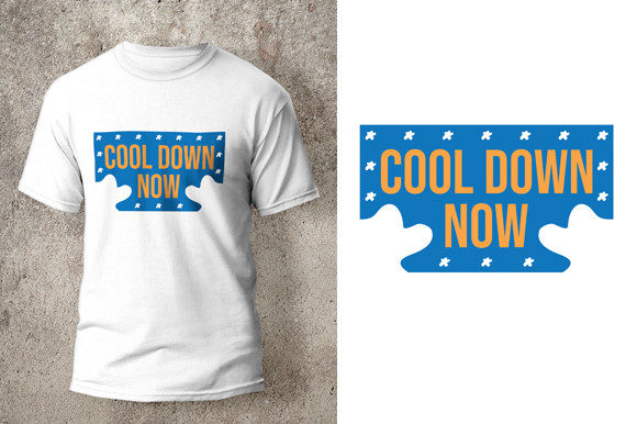 Cool Down Now T-Shirt Design: Graphics & Print Templates