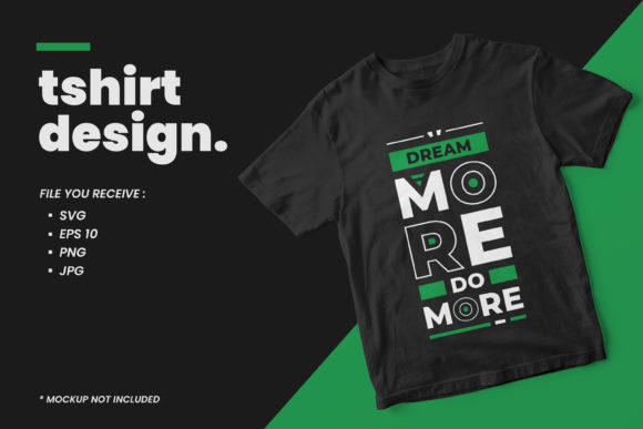 Dream More Do More Graphics: Print Templates for Uplifting Brand Projects