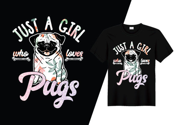 Just a Girl Who Loves Pug T-shirt Design: Graphics and Print Templates