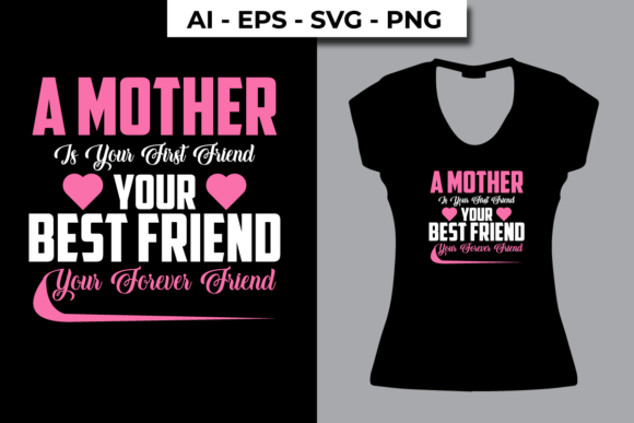 Mother’s Day Quote T-shirt Design: Graphics & Print Templates