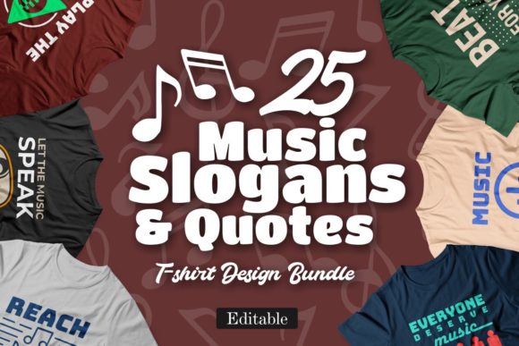 Music Slogans and Quotes T-shirt Designs