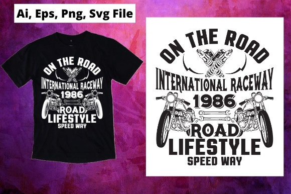 Road Lifestyle Motorcycle T-shirt Design: Graphics & Print Templates