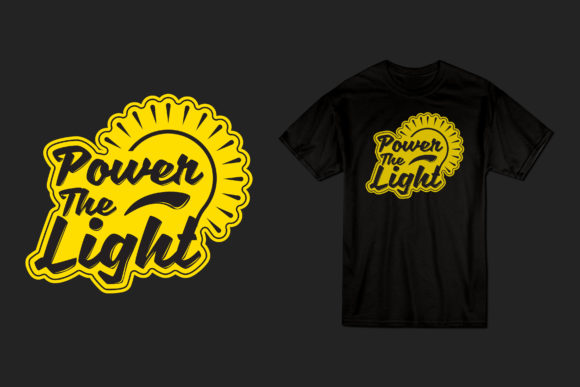 Tshirt Design Power the Light Graphics and Print Templates