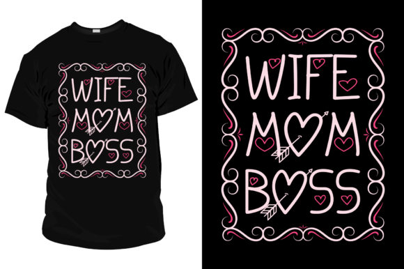 Wife Mom Boss. Graphics & Print Templates